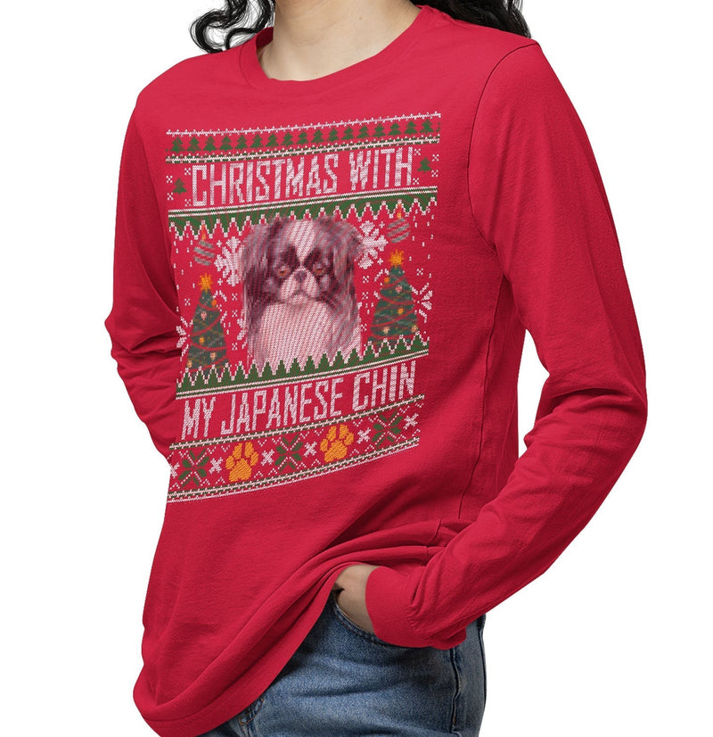 Ugly Christmas Sweater with My Japanese Chin - Adult Unisex Long Sleeve T-Shirt