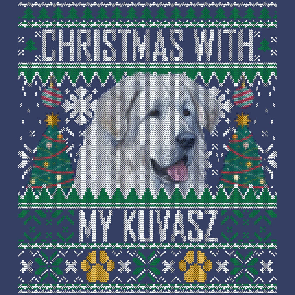 Ugly Sweater Christmas with My Kuvasz - Adult Unisex Crewneck Sweatshirt