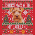 Ugly Sweater Christmas with My Lakeland Terrier - Adult Unisex Long Sleeve T-Shirt