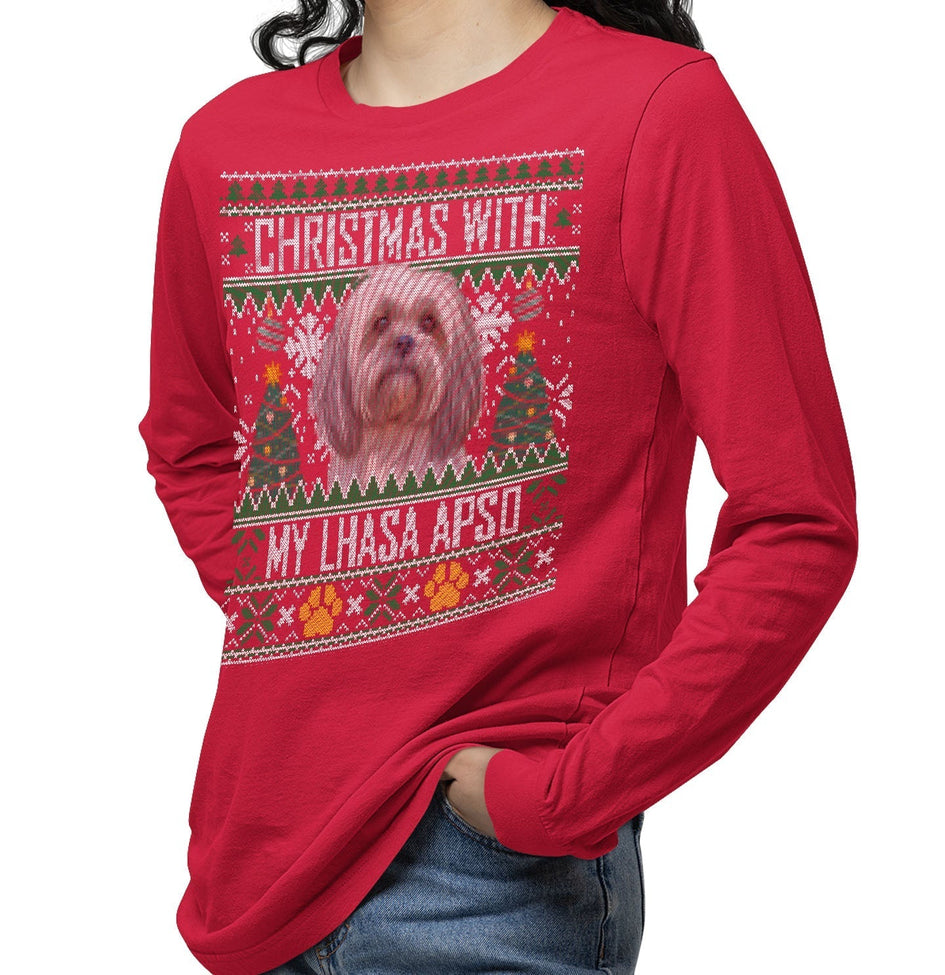 Ugly Christmas Sweater with My Lhasa Apso - Adult Unisex Long Sleeve T-Shirt