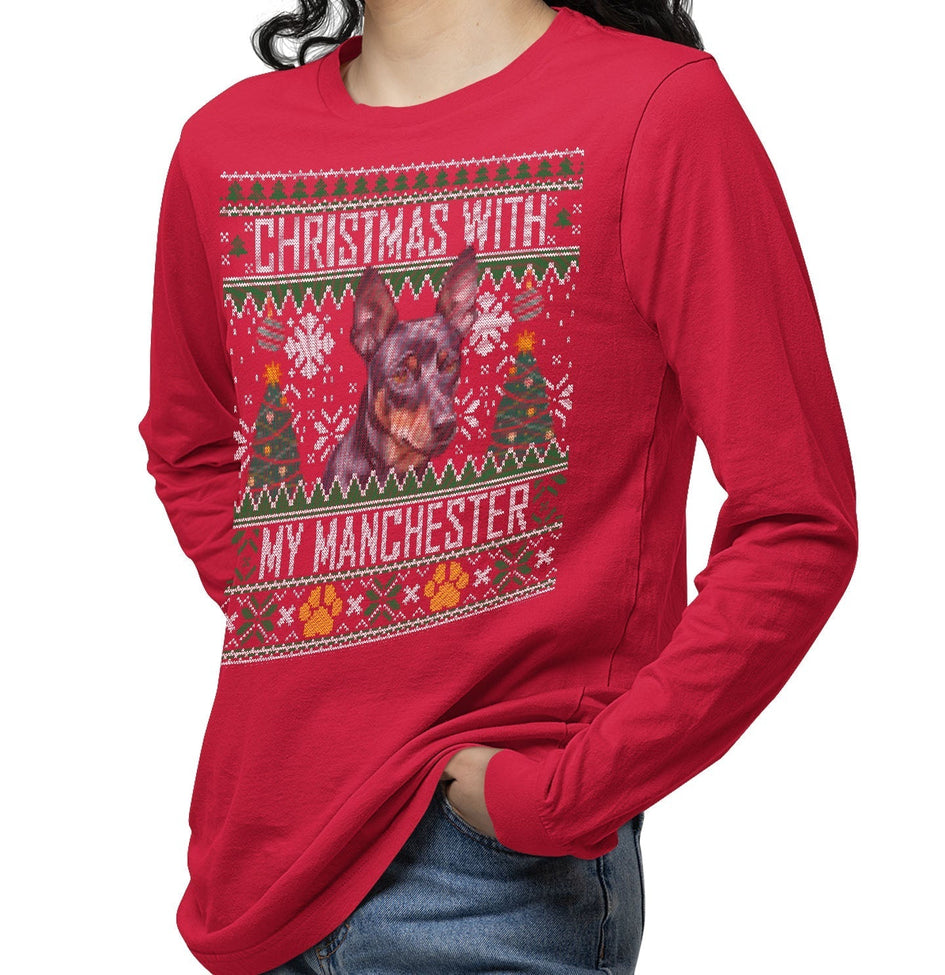 Ugly Christmas Sweater with My Manchester Terrier - Adult Unisex Long Sleeve T-Shirt