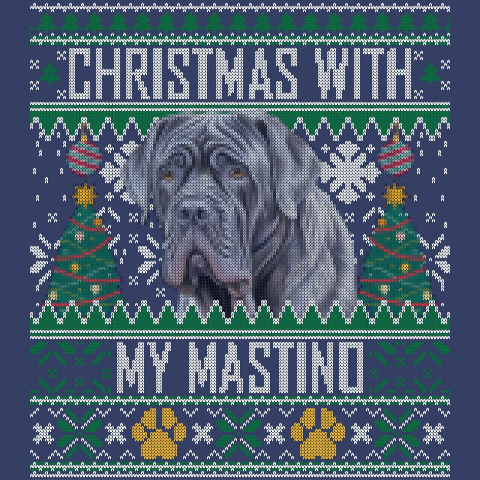 Ugly Sweater Christmas with My Neapolitan Mastiff - Adult Unisex Crewneck Sweatshirt