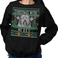 Ugly Sweater Christmas with My Old English Sheepdog - Adult Unisex Crewneck Sweatshirt