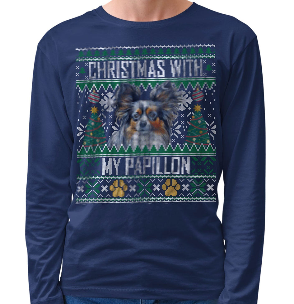 Ugly Sweater Christmas with My Papillon - Adult Unisex Long Sleeve T-Shirt