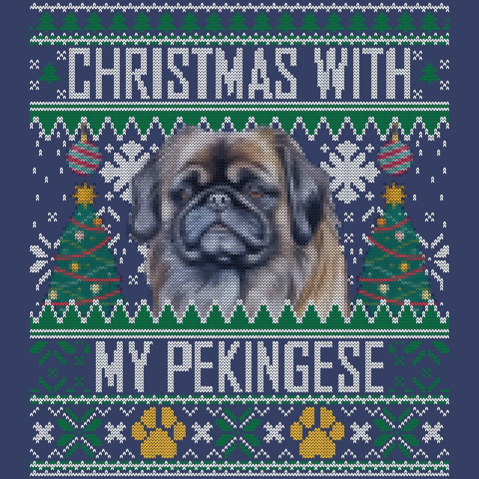 Ugly Sweater Christmas with My Pekingese - Adult Unisex Crewneck Sweatshirt
