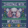 Ugly Sweater Christmas with My Poodle - Adult Unisex Crewneck Sweatshirt