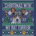 Ugly Sweater Christmas with My Rat Terrier - Adult Unisex Crewneck Sweatshirt