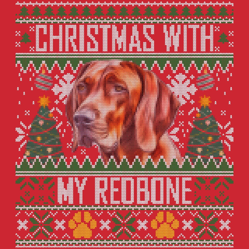 Ugly Sweater Christmas with My Redbone Coonhound - Adult Unisex Long Sleeve T-Shirt