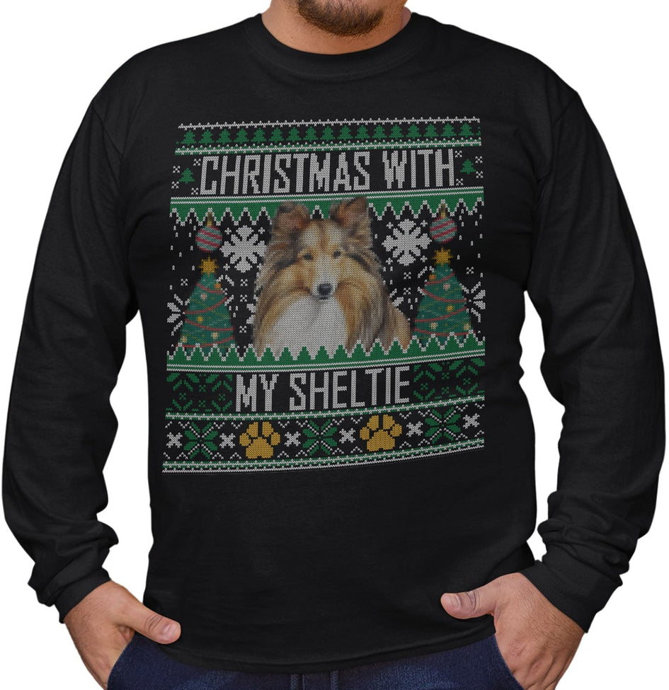 Ugly Sweater Christmas with My Shetland Sheepdog - Adult Unisex Long Sleeve T-Shirt