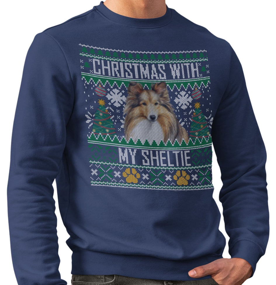 Ugly Sweater Christmas with My Shetland Sheepdog - Adult Unisex Crewneck Sweatshirt