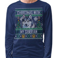 Ugly Sweater Christmas with My Siberian Husky - Adult Unisex Long Sleeve T-Shirt