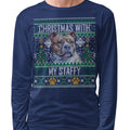 Ugly Sweater Christmas with My Staffordshire Bull Terrier - Adult Unisex Long Sleeve T-Shirt