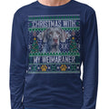 Ugly Sweater Christmas with My Weimaraner - Adult Unisex Long Sleeve T-Shirt