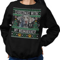 Ugly Sweater Christmas with My Weimaraner - Adult Unisex Crewneck Sweatshirt