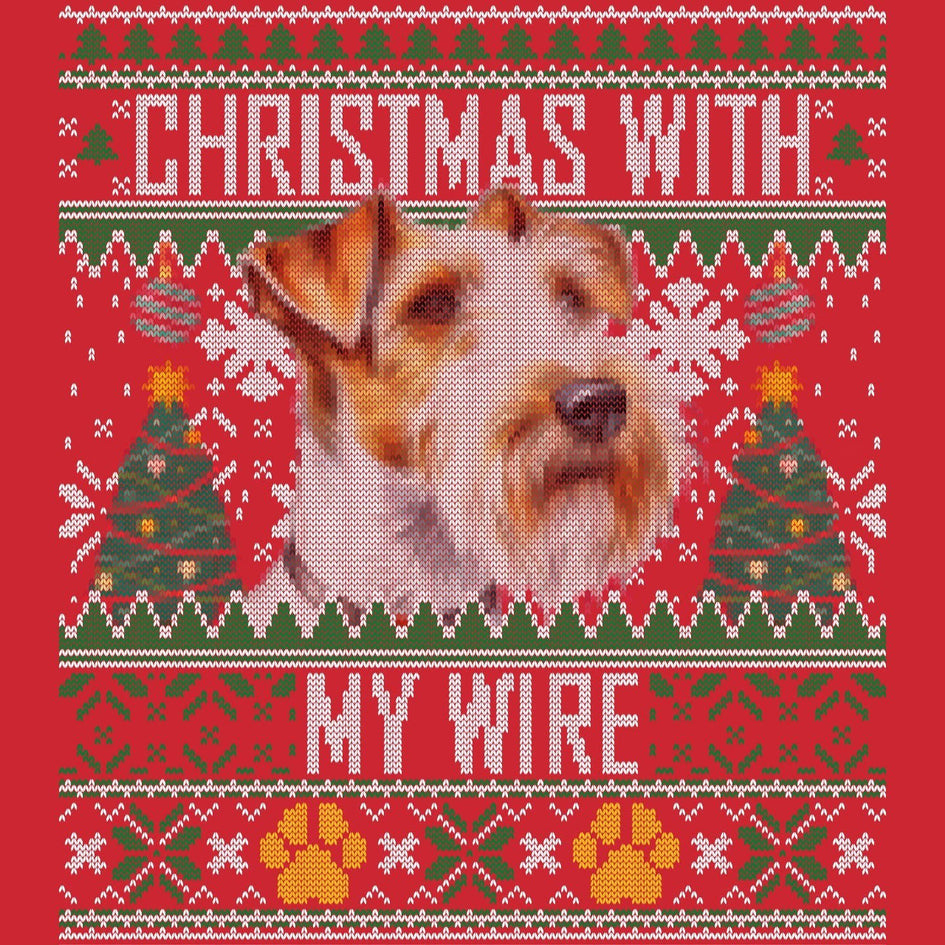 Ugly Sweater Christmas with My Wire Fox Terrier - Adult Unisex Long Sleeve T-Shirt