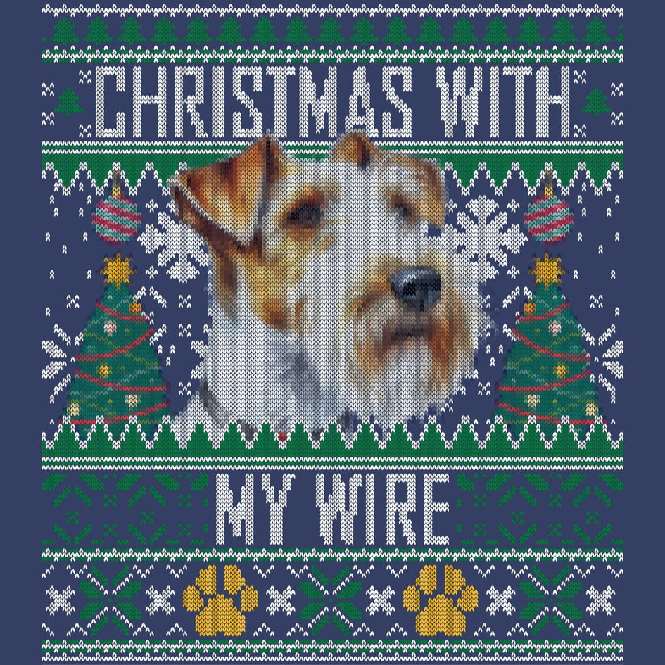 Ugly Sweater Christmas with My Wire Fox Terrier - Adult Unisex Crewneck Sweatshirt