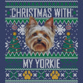 Ugly Sweater Christmas with My Yorkshire Terrier - Adult Unisex Crewneck Sweatshirt