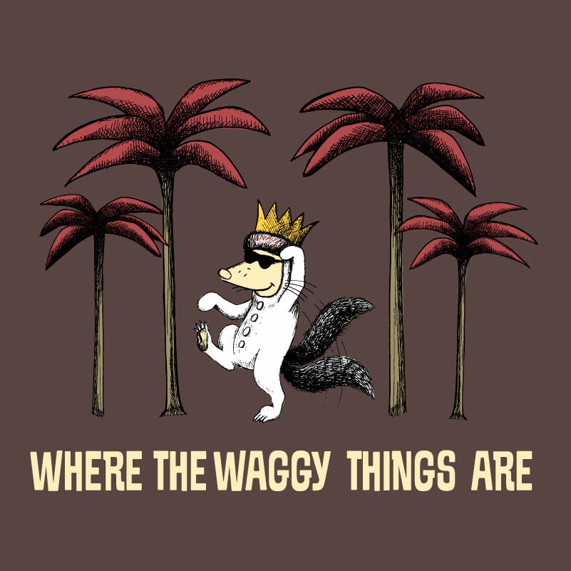 Where The Waggy Things Are - Sweatshirt Pullover Hoodie