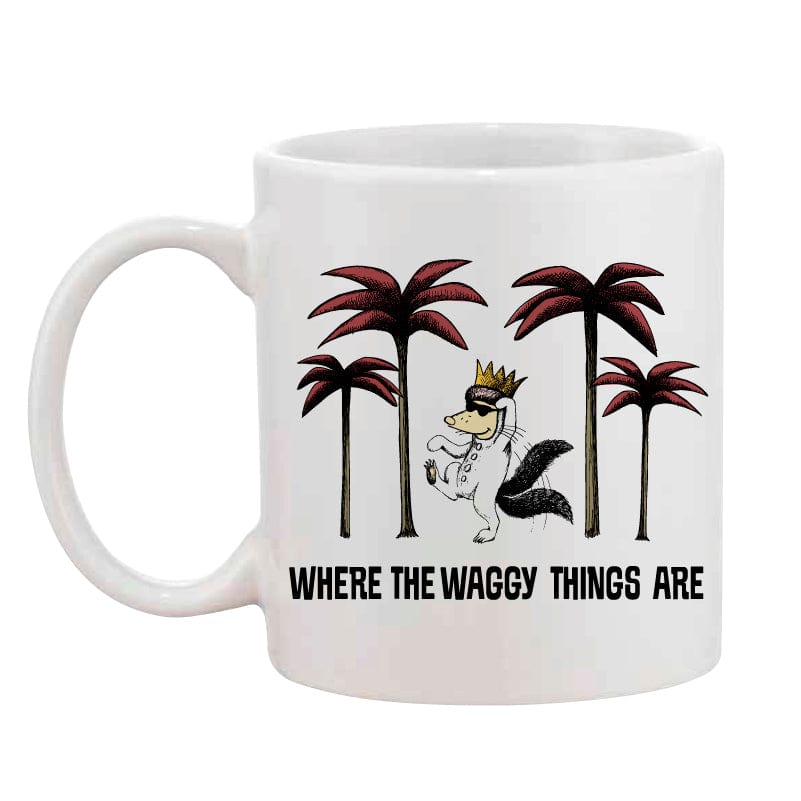 Where The Waggy Things Are - Coffee Mug