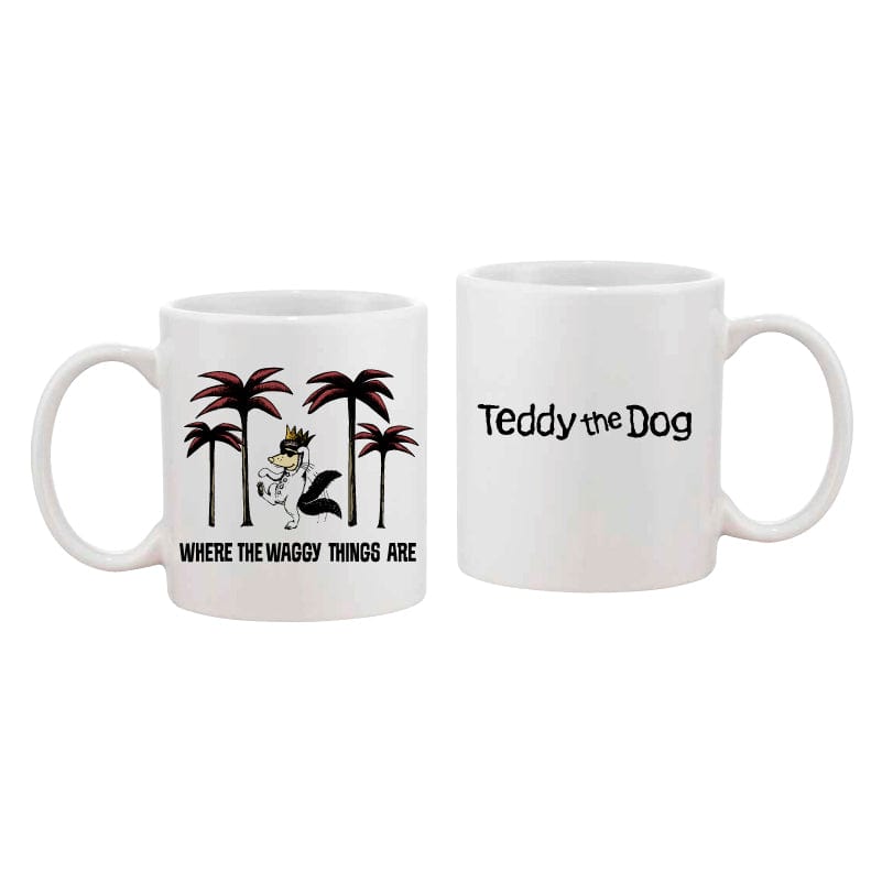 Where The Waggy Things Are - Coffee Mug