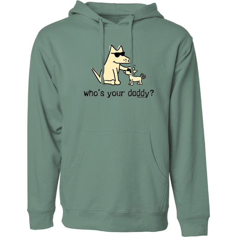 Who's Your Daddy - Sweatshirt Pullover Hoodie
