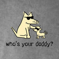 Who's Your Daddy - Classic Long-Sleeve T-Shirt