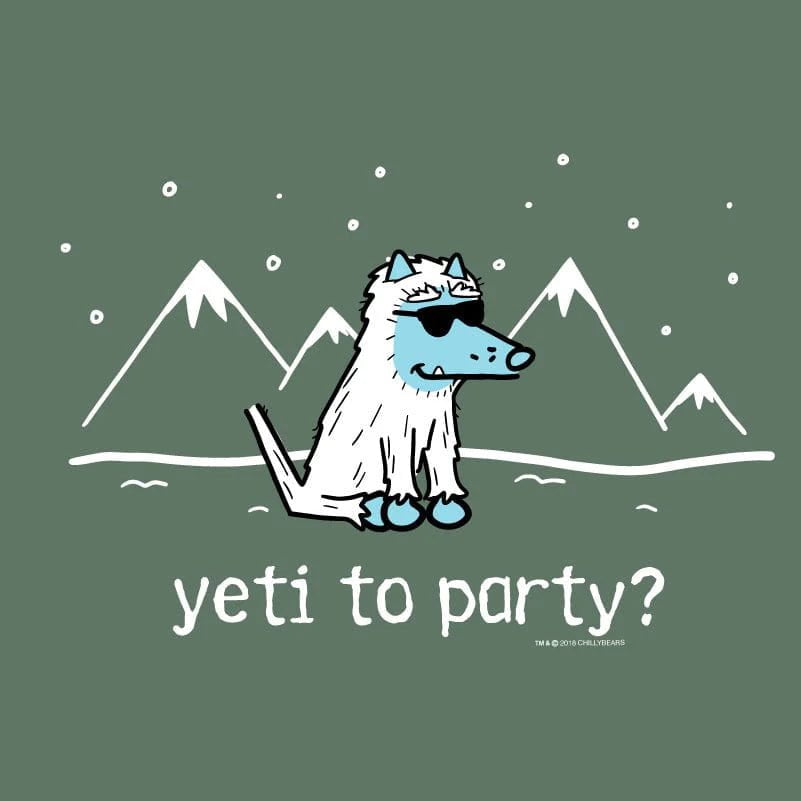 Yeti To Party - Sweatshirt Pullover Hoodie