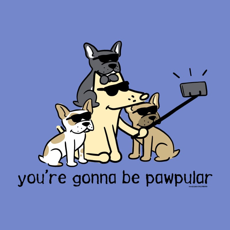 You're Gonna Be Pawpular - Classic Tee
