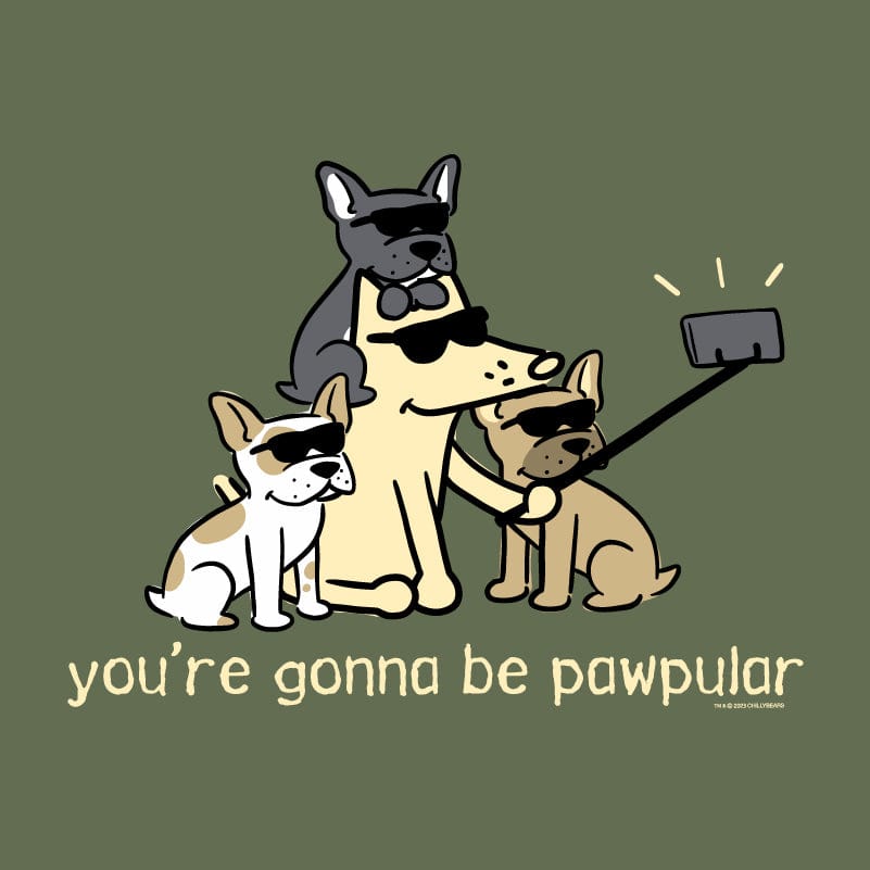 You're Gonna Be Pawpular - Lightweight Tee