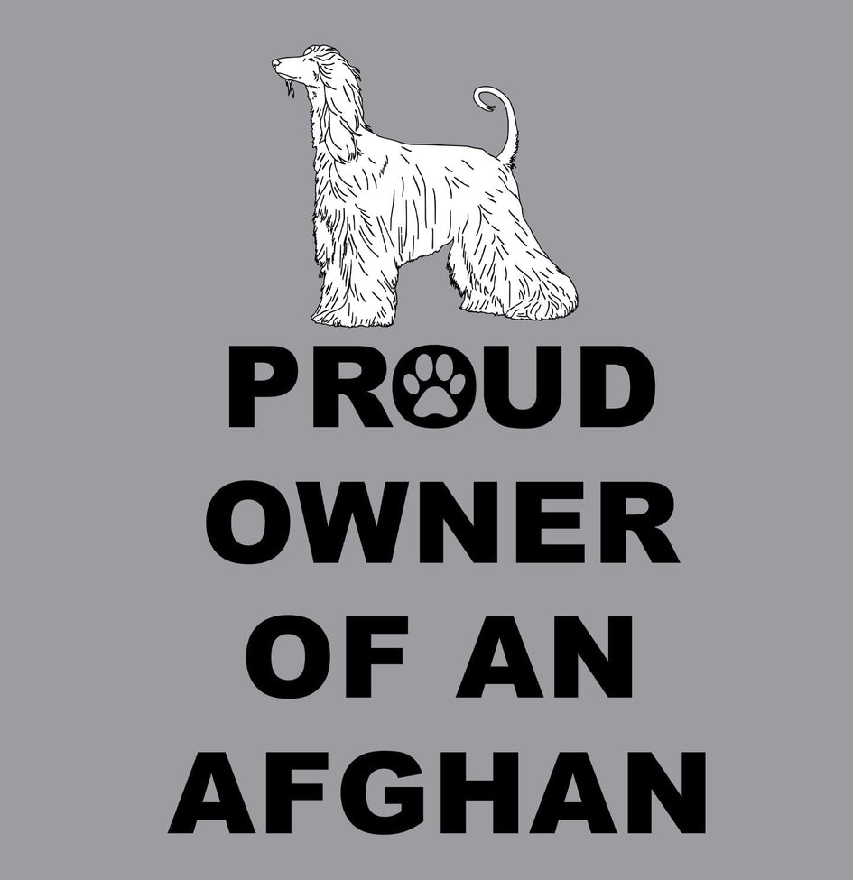 Afghan Hound Proud Owner - Adult Unisex Crewneck Sweatshirt