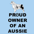 Australian Shepherd Proud Owner - Adult Unisex T-Shirt