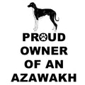 Azawakh Proud Owner - Adult Unisex T-Shirt