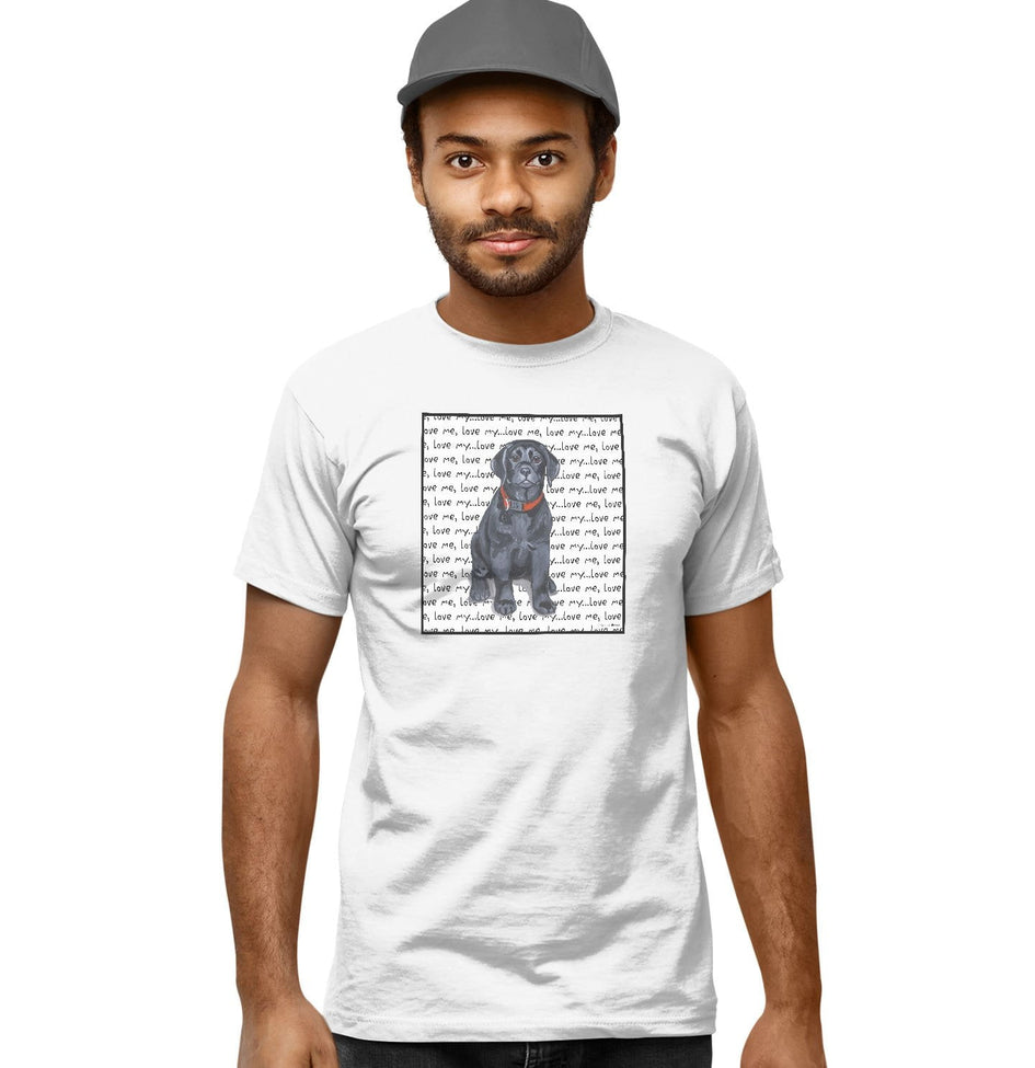 Black Labrador Retriever Puppy Love Text - Adult Unisex T-Shirt