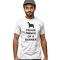 Bernese Mountain Dog Proud Owner - Adult Unisex T-Shirt