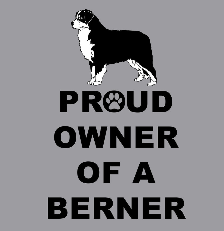 Bernese Mountain Dog Proud Owner - Adult Unisex Crewneck Sweatshirt