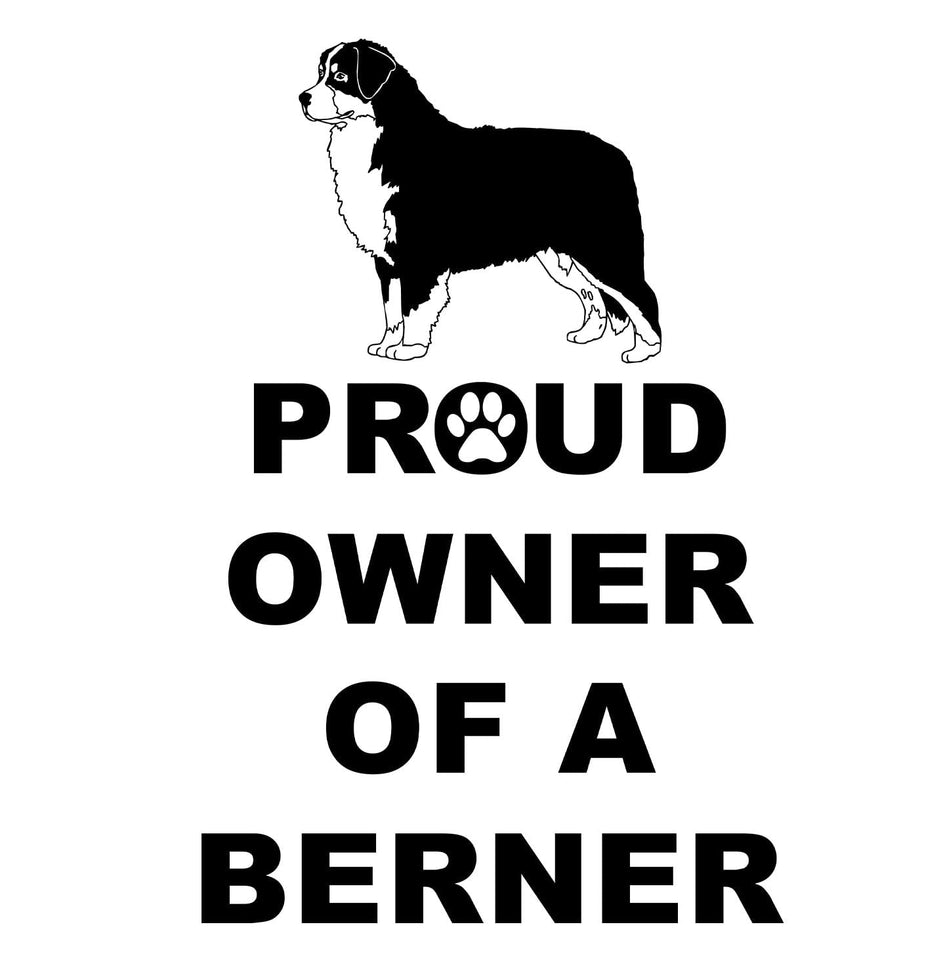 Bernese Mountain Dog Proud Owner - Adult Unisex Hoodie Sweatshirt