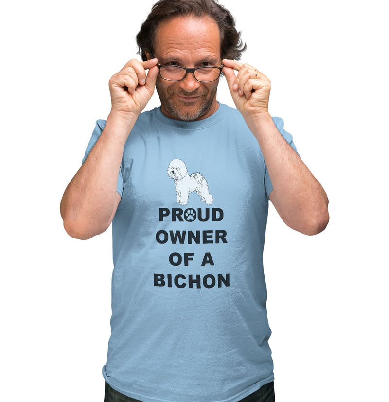 Bichon Frise Proud Owner - Adult Unisex T-Shirt