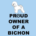 Bichon Frise Proud Owner - Adult Unisex T-Shirt