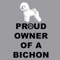 Bichon Frise Proud Owner - Adult Unisex Crewneck Sweatshirt