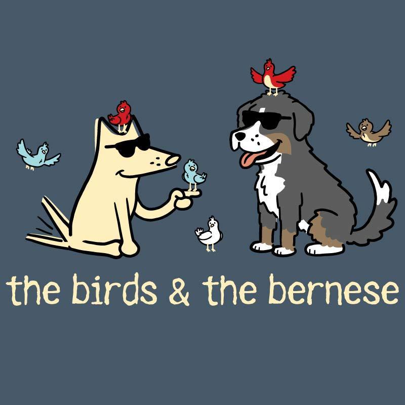 The Birds & The Bernese  - Classic Tee