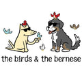 The Birds & The Bernese - Coffee Mug