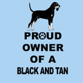 Black and Tan Coonhound Proud Owner - Adult Unisex T-Shirt
