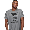 Black Labrador Retriever Proud Owner - Adult Unisex T-Shirt