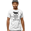 Black Labrador Retriever Proud Owner - Adult Unisex T-Shirt