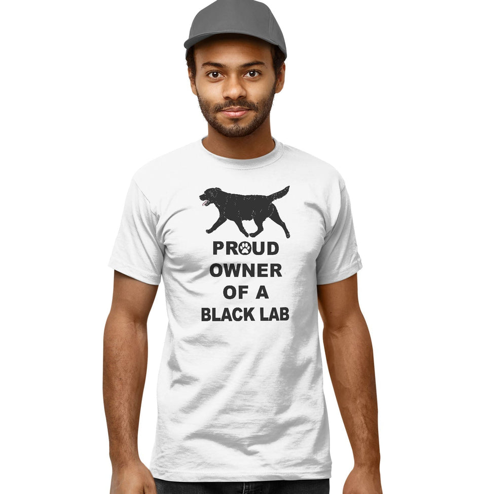Black Labrador Retriever Proud Owner - Adult Unisex T-Shirt