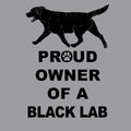 Black Labrador Retriever Proud Owner - Adult Unisex Hoodie Sweatshirt
