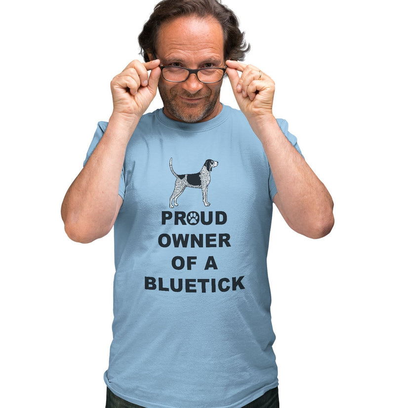 Bluetick Coonhound Proud Owner - Adult Unisex T-Shirt