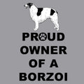 Borzoi Proud Owner - Adult Unisex Hoodie Sweatshirt