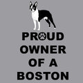 Boston Terrier Proud Owner - Adult Unisex Crewneck Sweatshirt