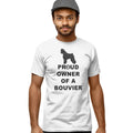 Bouvier des Flandres Proud Owner - Adult Unisex T-Shirt